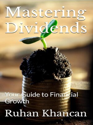 cover image of Mastering Dividends